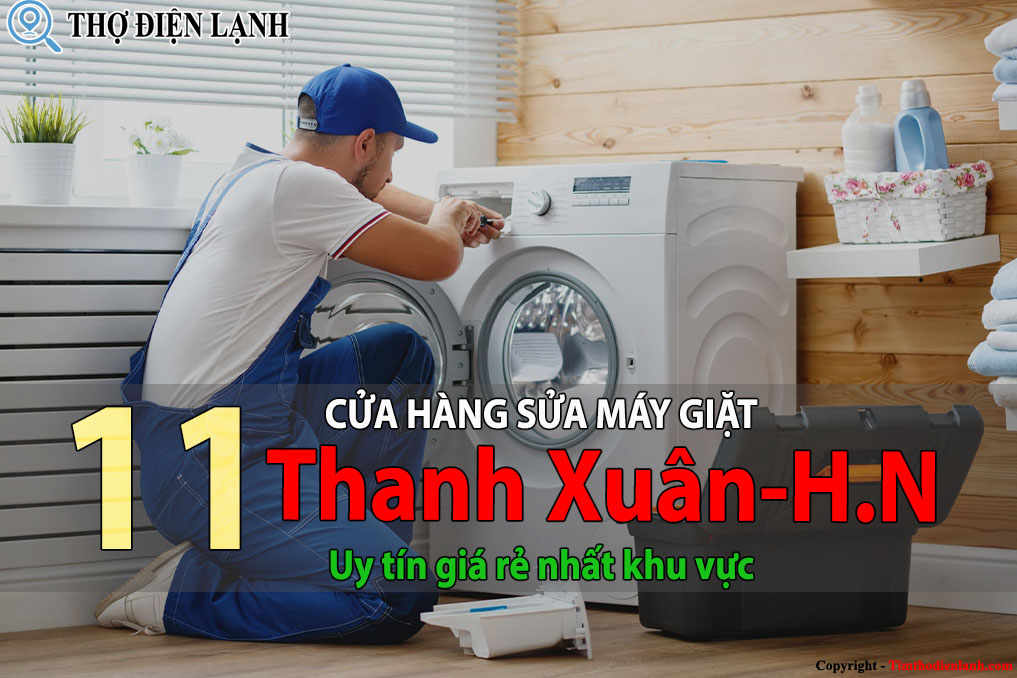 Tốp 11 Cửa hàng sửa tủ lạnh tại Thanh Xuân uy tín giá rẻ nhất