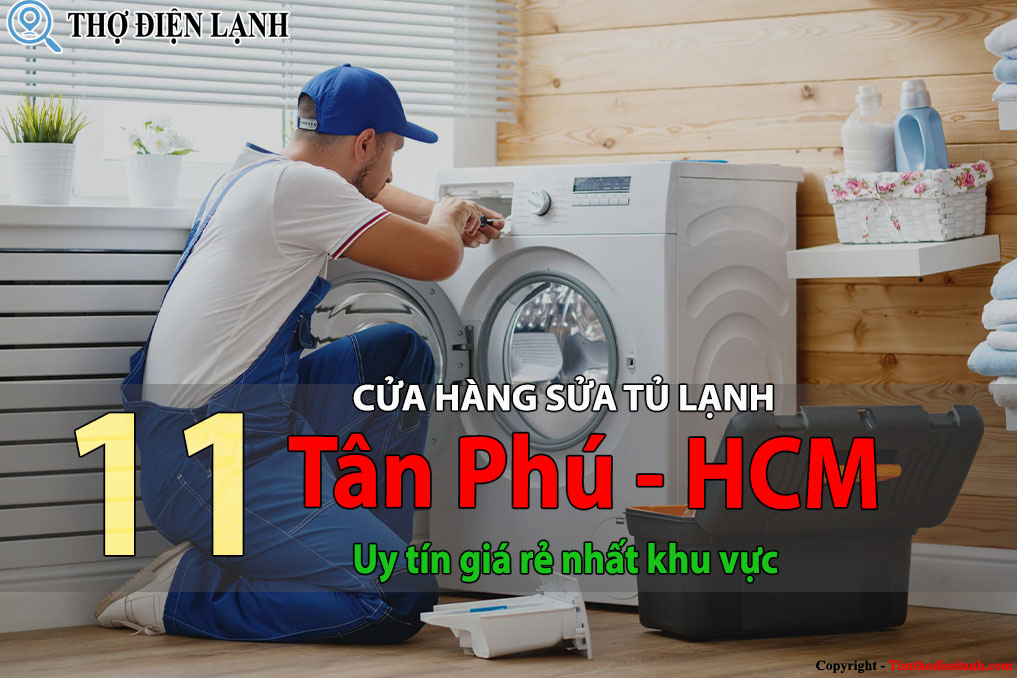 sửa tủ lạnh tại Tân Phú