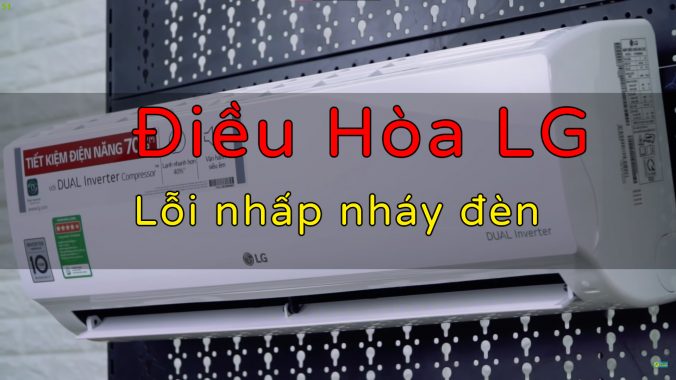 Điều Hòa LG Báo Lỗi Nháy Đèn