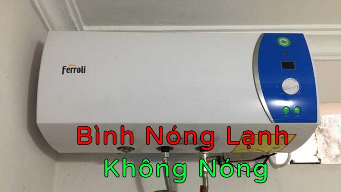 Cách Sửa Bình Nóng Lạnh Không Nóng Tại Nhà Đơn Giản