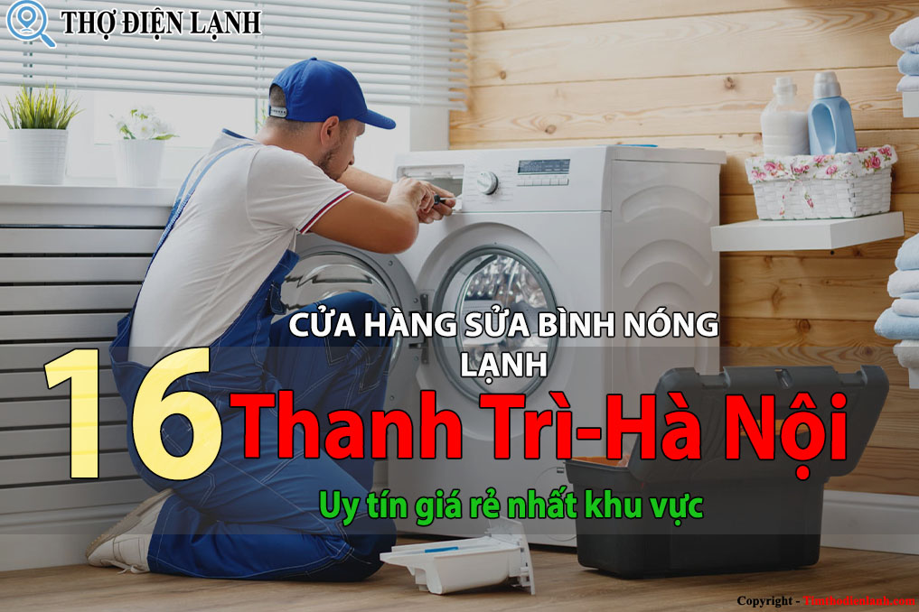 sửa bình nóng lạnh tại Thanh Trì