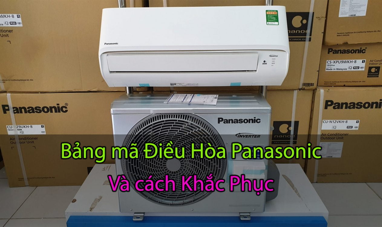 bảng mã lỗi điều hòa panasonic