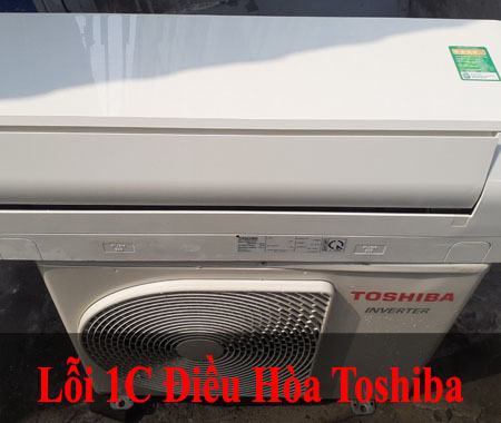 Cách Sửa Mã Lỗi 1C Máy Lạnh Toshiba Chi Tiết Tại Nhà Dễ Dàng