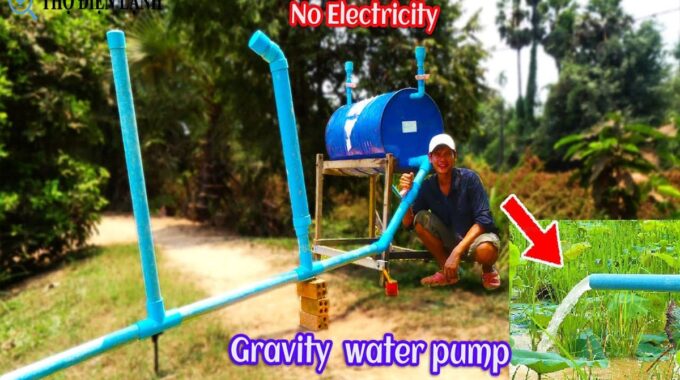 Cách Hút Nước Không Cần Máy Bơm: Giải Pháp Tiết Kiệm Và Hiệu Quả