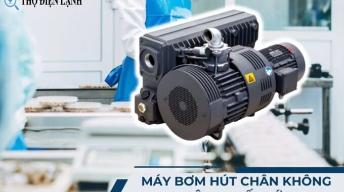 Cách Sử Dụng Máy Bơm Hút Chân Không: Hướng Dẫn Chi Tiết Và Những điều Cần Lưu Ý