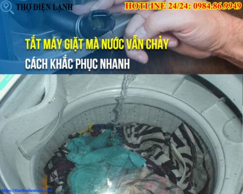 Tắt máy giặt Gree mà nước vẫn chảy