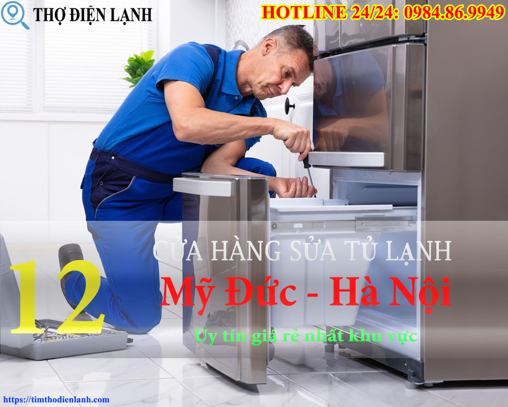 Sửa Tủ Lạnh Tại Mỹ Đức