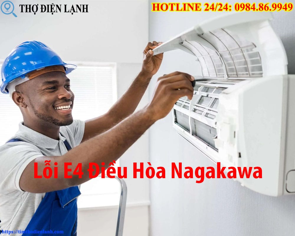 Lỗi E4 Điều Hòa Nagakawa