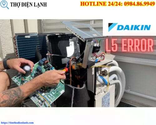 Lỗi L5 Điều Hòa Daikin Nguyên Nhân & Cách Khắc Phục Triệt Để 100%