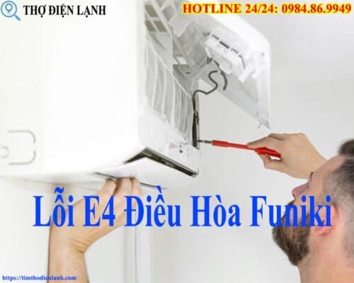 Lỗi E4 Điều Hòa Funiki
