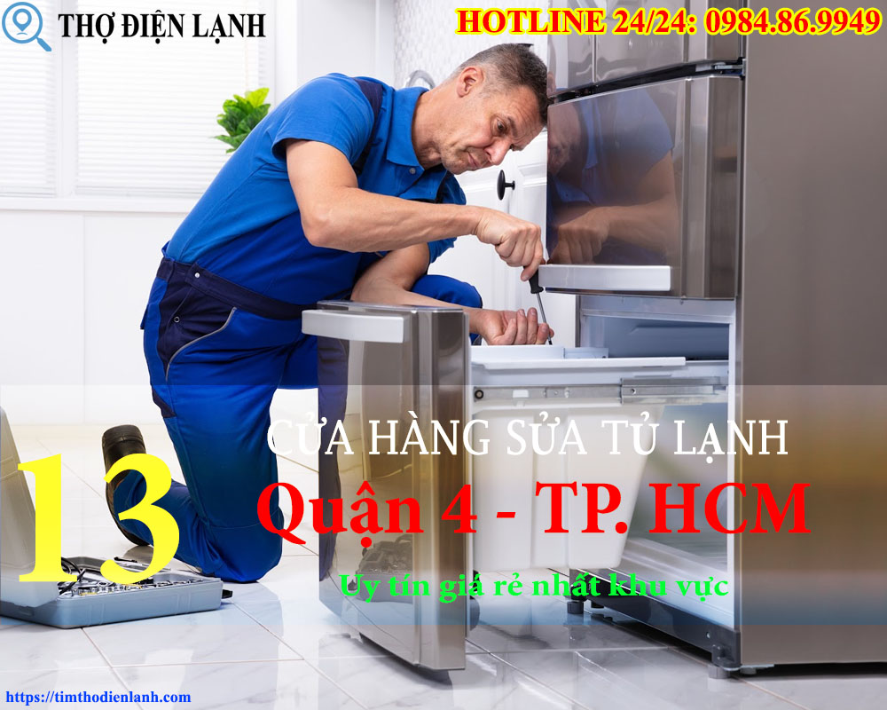 Cửa Hàng Sửa Tủ Lạnh tại Quận 4