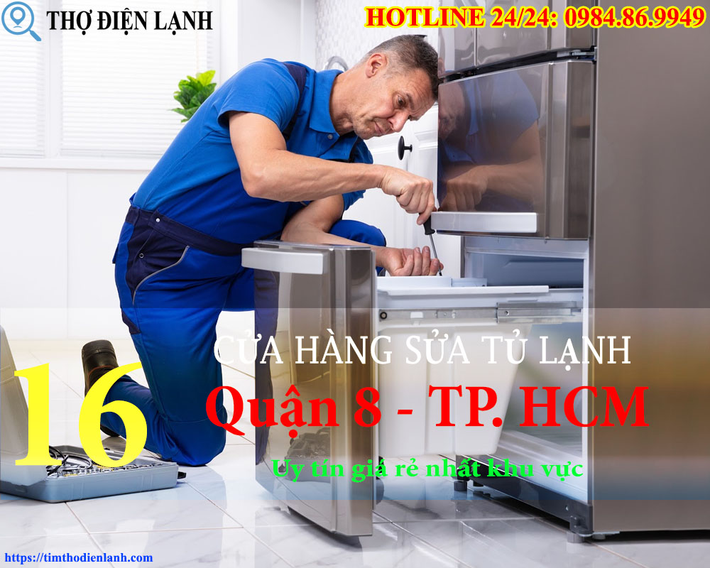 Cửa Hàng Sửa Tủ Lạnh tại Quận 8