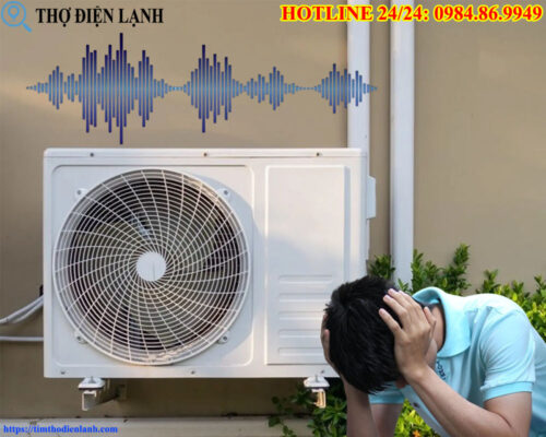 Top 5 Nguyên Nhân Điều Hòa Kêu To Như Máy Cày Và Cách Xử Lý Dứt Điểm