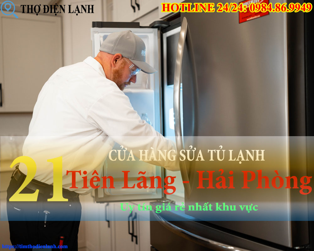 Cửa Hàng Sửa Tủ Lạnh tại Tiên Lãng