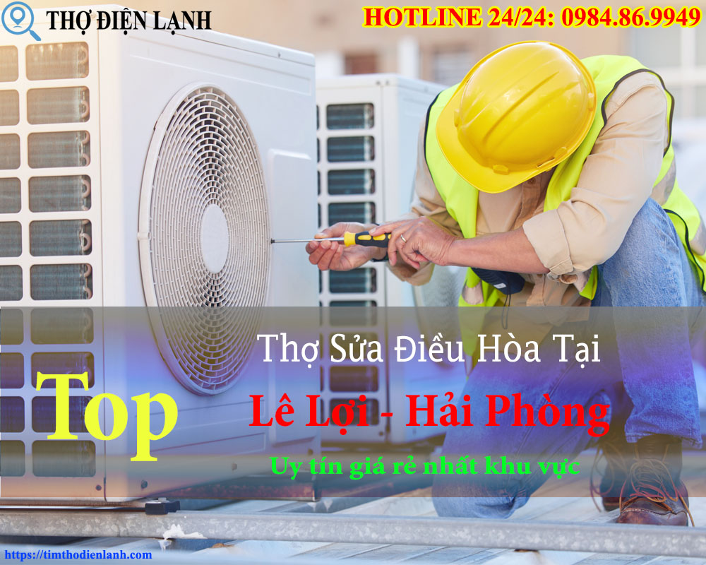 Sửa Điều Hòa Tại Phường Lê Lợi