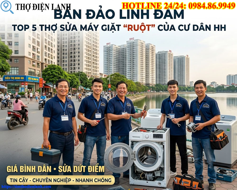 Bán đảo Linh Đàm Top 5 thợ sửa máy giặt