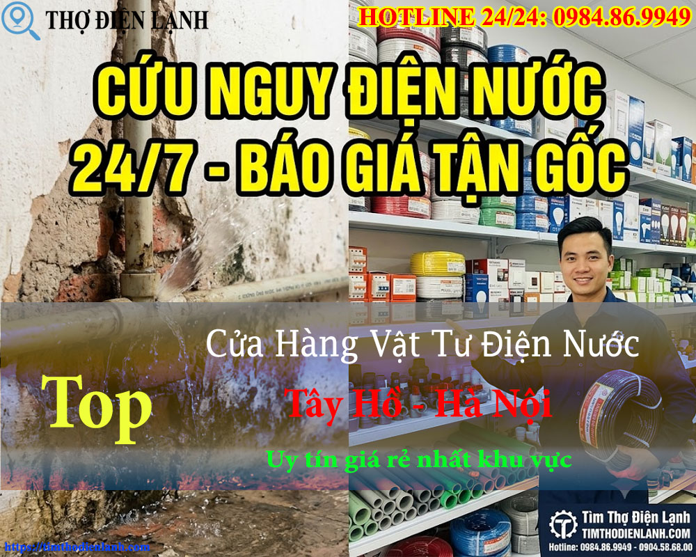 Cửa Hàng Vật Tư Điện Nước Quận Tây Hồ Uy Tín