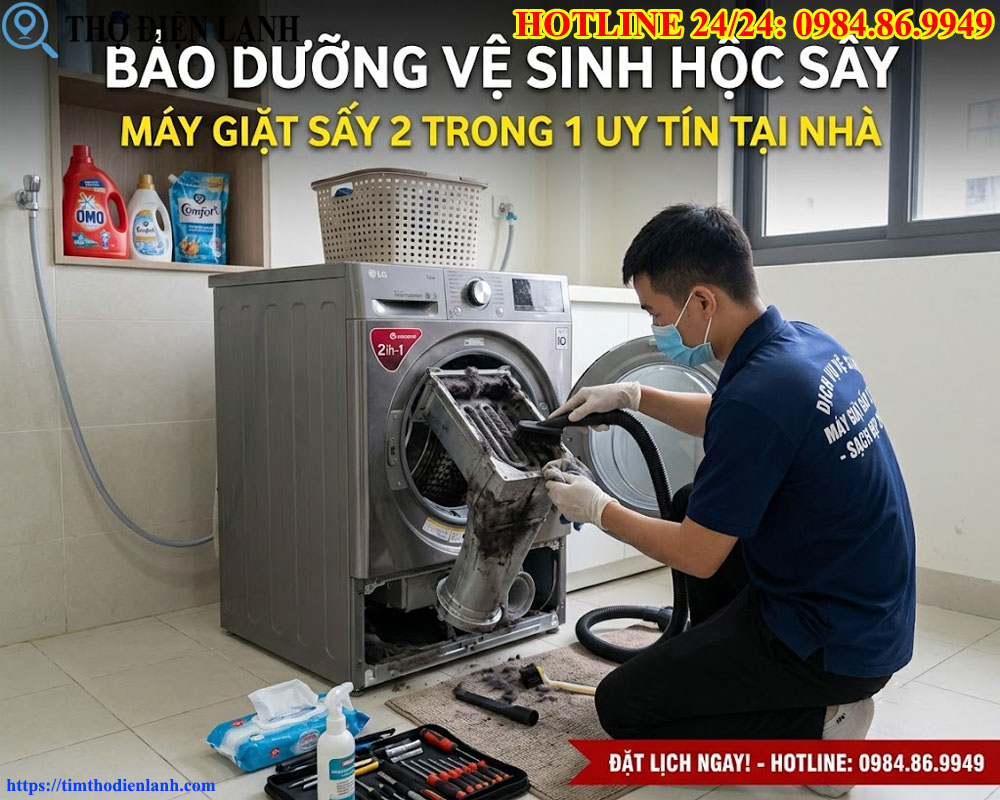Dịch vụ bảo dưỡng vệ sinh hộc sấy máy giặt sấy 2 trong 1