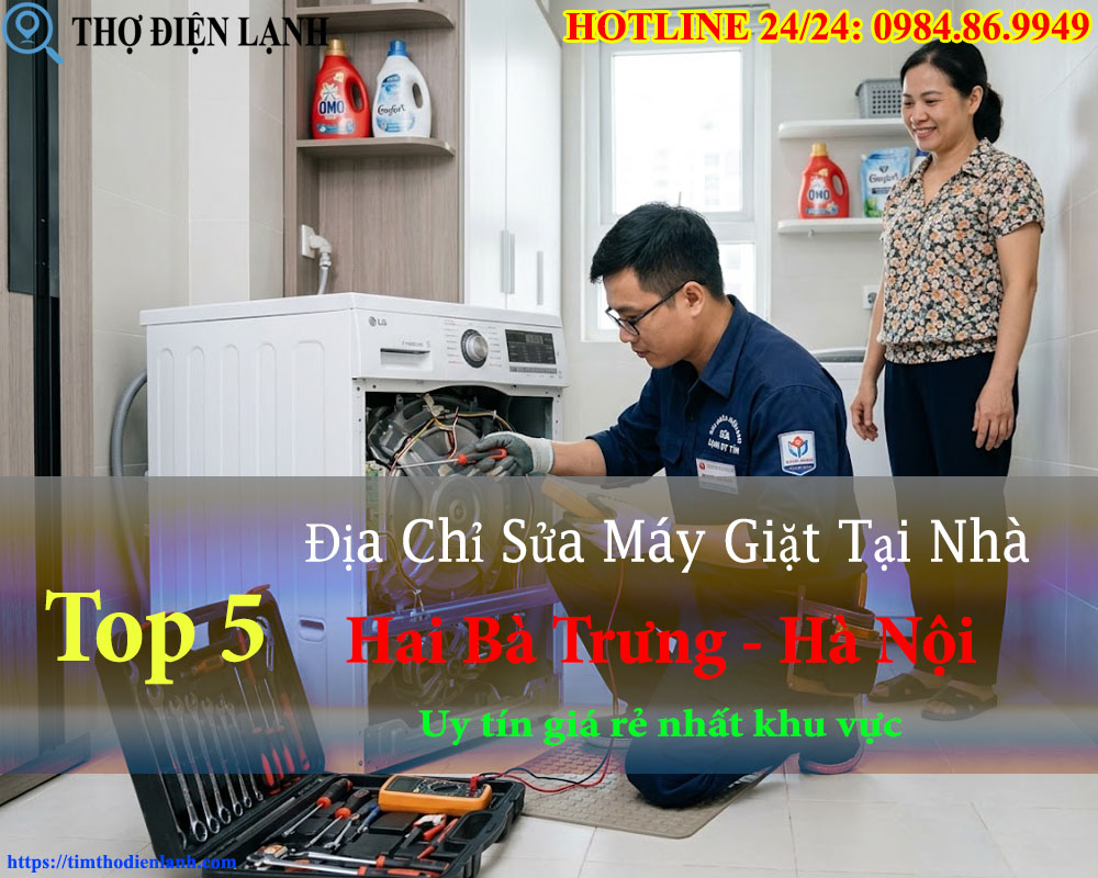 địa chỉ sửa chữa máy giặt tận nhà quận Hai Bà Trưng
