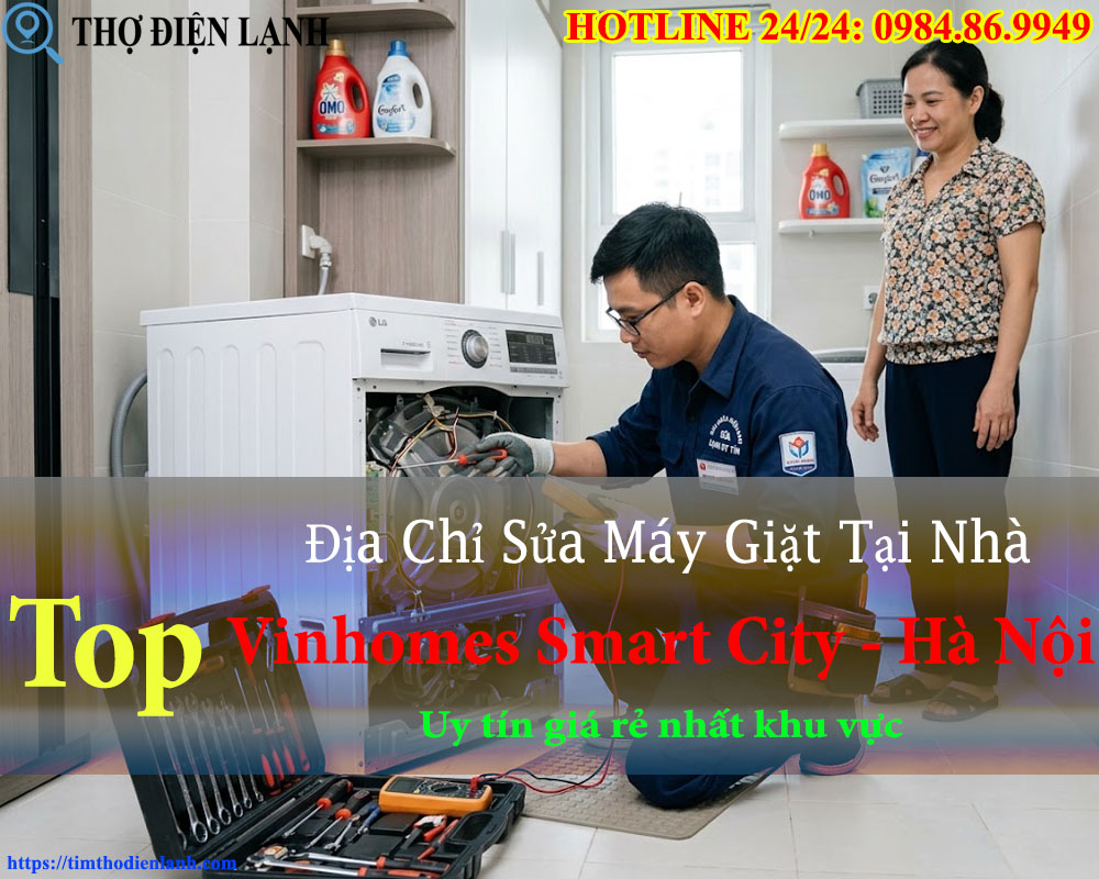 dịch vụ sửa máy giặt tại Vinhomes Smart City