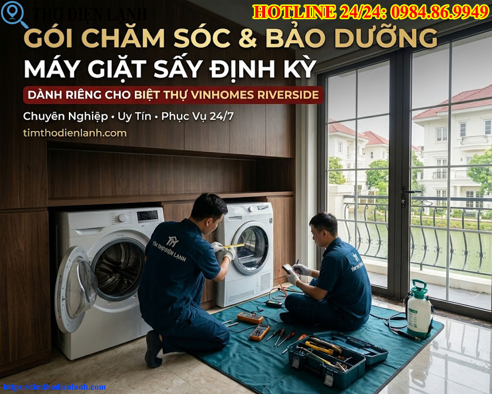 Gói Chăm Sóc, Bảo Dưỡng Máy Giặt Sấy Tại Vinhomes Riverside
