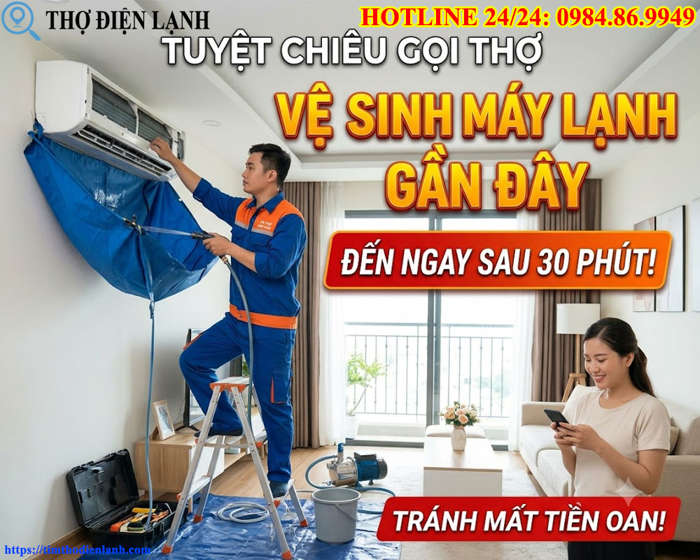 Gọi Thợ Vệ Sinh Máy Lạnh Gần Đây