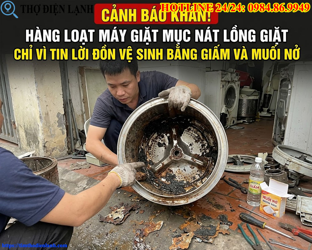 Hàng loạt máy giặt mục nát lồng giặt chỉ vì tin lời đồn vệ sinh bằng giấm và muối nở