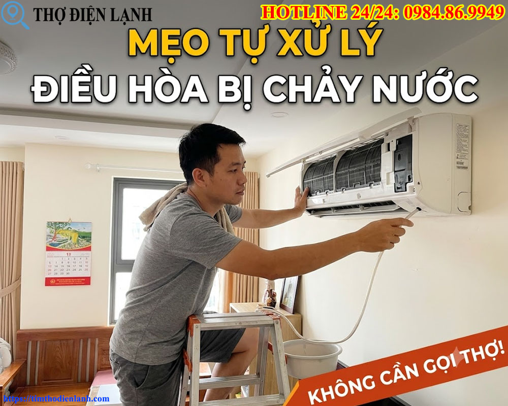Mẹo xử lý điều hòa bị chảy nước ở cục lạnh không cần gọi thợ