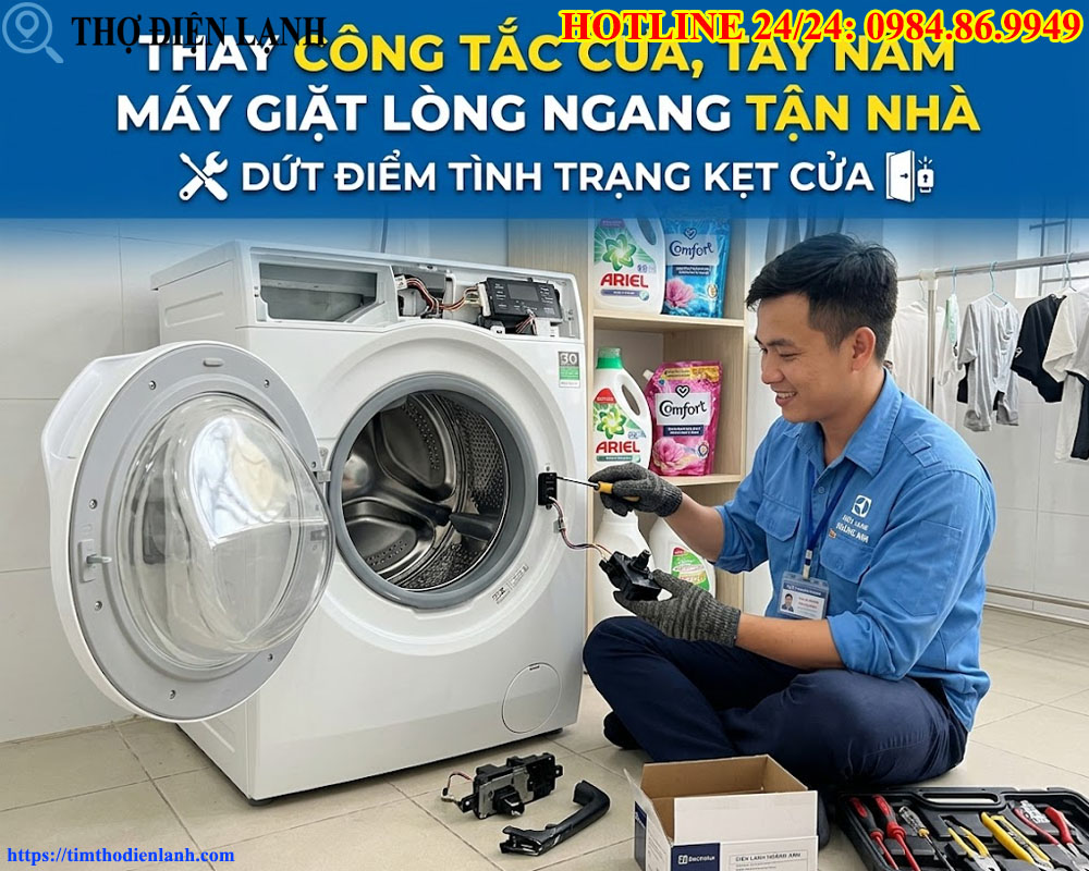 Thay Công Tắc Cửa, Tay Nắm Máy Giặt Lồng Ngang