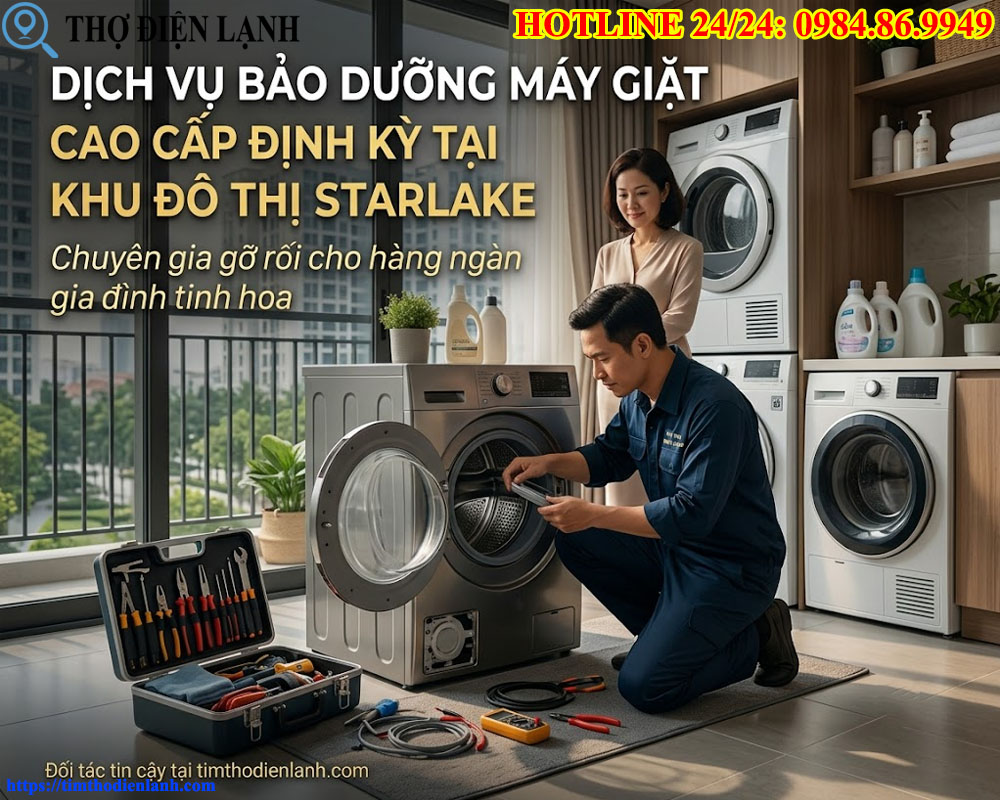 bảo dưỡng máy giặt cao cấp định kỳ tại Khu đô thị Starlake