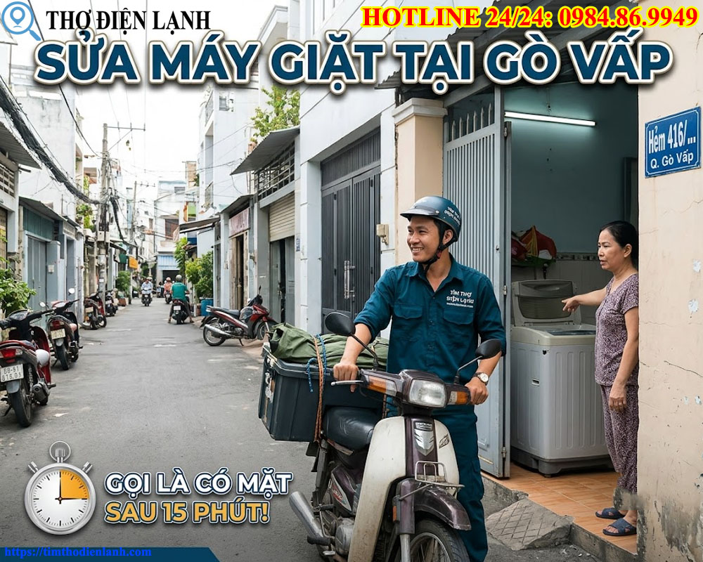 địa chỉ sửa máy giặt tại Gò Vấp gọi là có mặt sau 15 phút