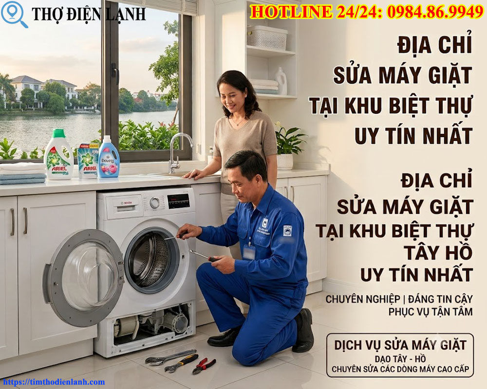 địa chỉ sửa máy giặt tại khu biệt thự Tây Hồ uy tín nhất